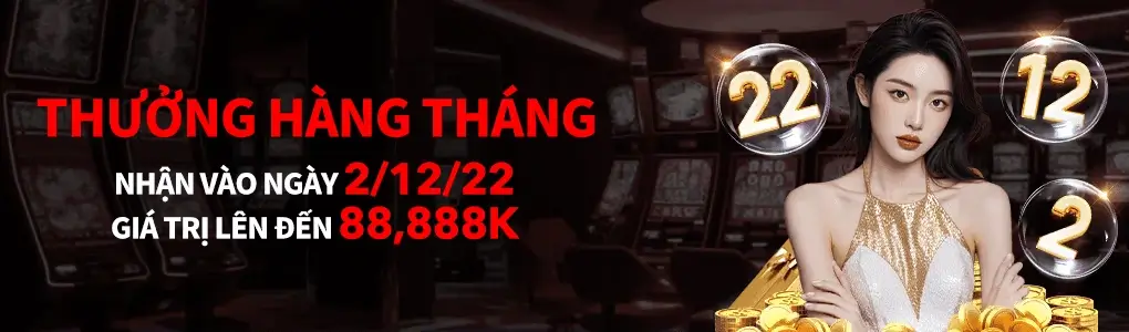 888vi20 Thưởng hàng tháng cao nhất đến 88.888k